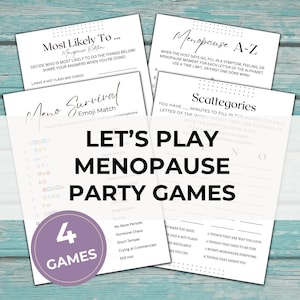 Könnte beinhalten: Vier weiße Spielblätter mit schwarzem Text, darunter "Most Likely To...", "Meno Survival", "Menopause A-Z" und "Scattegories". Der Satz "Let's Play Menopause Party Games" steht in der Mitte, mit einem lila Kreis mit der Aufschrift "4 Games".