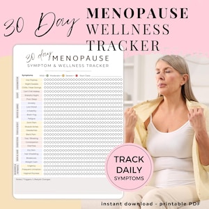 May include: A printable 30-day Menopause Wellness Tracker with a pink and white design. The tracker includes symptom tracking and a space for notes. The image also features a woman in a white top and yellow shirt.