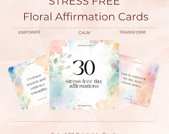 Floral Affirmation Cards | Stress Free Affirmations | Workplace Stress Relief | PDF Printable Daily Affirmation Cards | Digital Affirmations