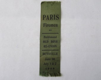 Vintage 1908 Paris Firemen Old Boys Reunion Ontario Canada Event Ribbon Fire