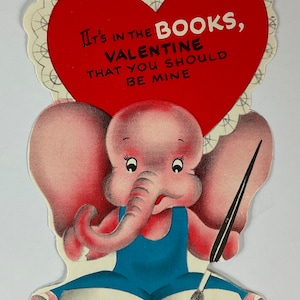 It’s In the Books You Should Be Mine Elephant Vintage 1950s Unused Valentine Novelty Greeting Day Card