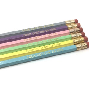 Custom Saying Pencil Set