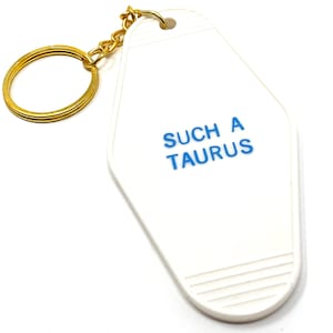 Such a Taurus Zodiac Keychain - Cosmic Babe Collection