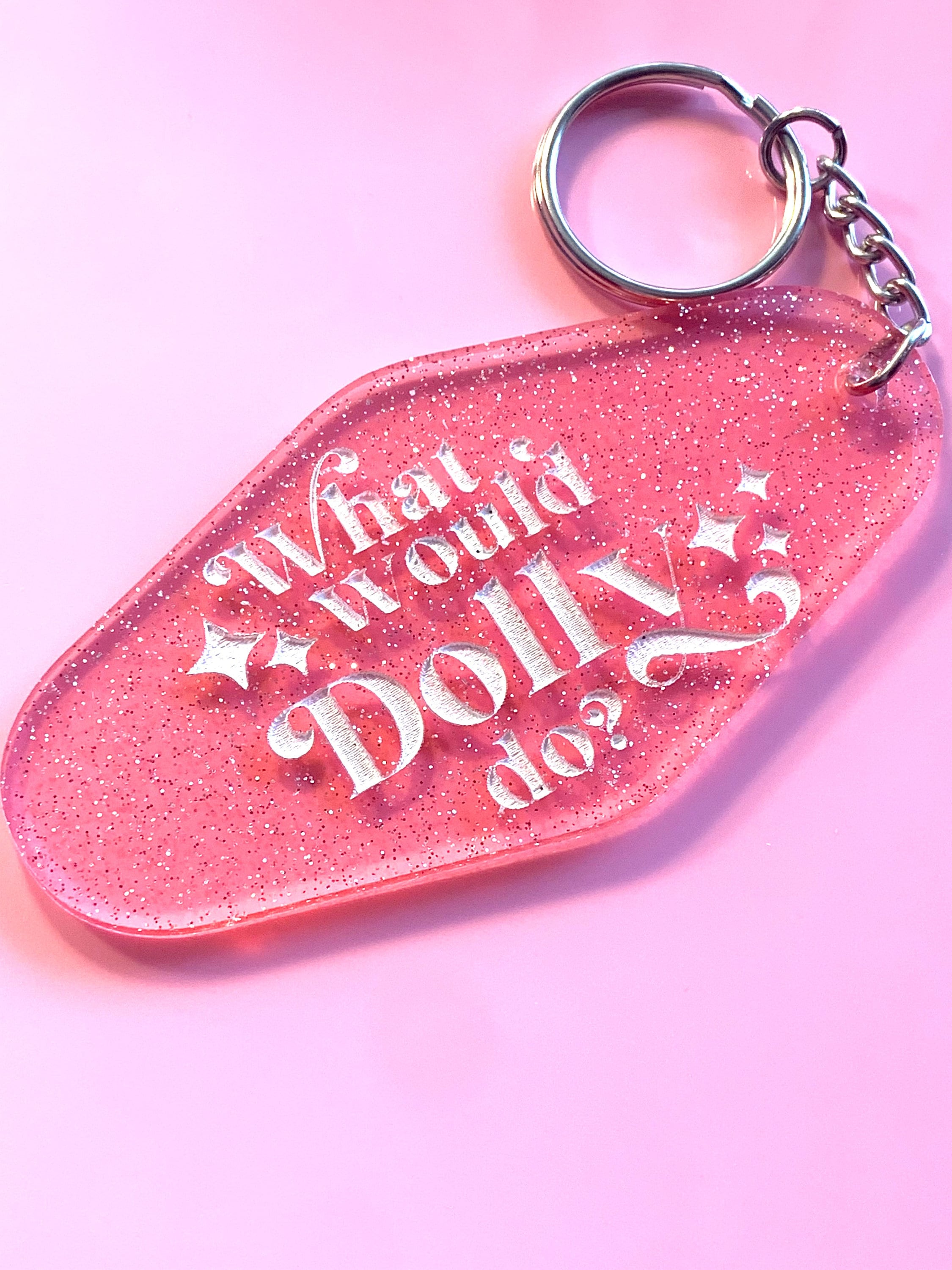 What Would Dolly Do Keychain
