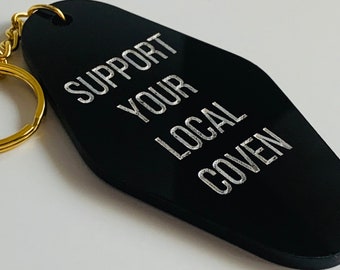 Support Your Local Coven Keychain