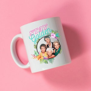 Stay Golden Mug
