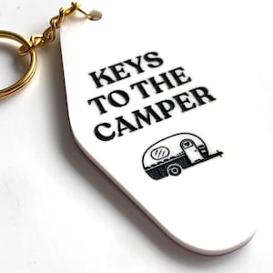 Keys to the Camper Engraved Keychain