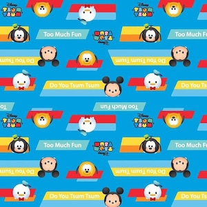 May include: A blue background with colorful cartoon characters and text that says "Do You Tsum Tsum", "Too Much Fun", and "Disney Tsum Tsum".
