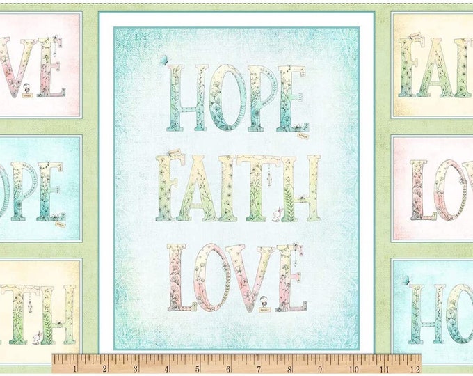 Quilting Treasures Sweet thoughts - Hope , faith , love Panel 24" Premium Quality 100% Cotton Fabric (QT1224KK)