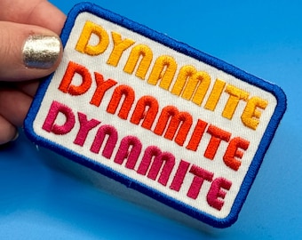 Dynamite Embroidered Iron On Patch