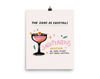 Sagittarius - The Signs as Cocktails Art Print