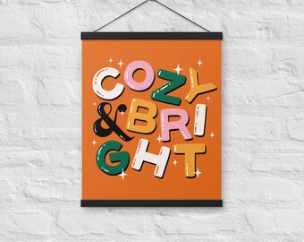 Cozy & Bright Art Print with Hanger