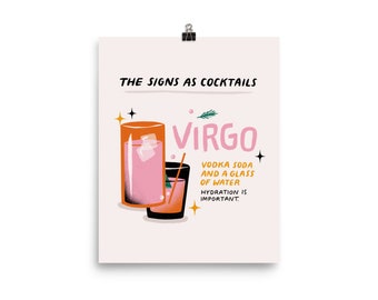 Virgo - The Signs as Cocktails Art Print