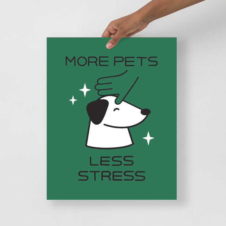 More Pets Less Stress Green Art Print