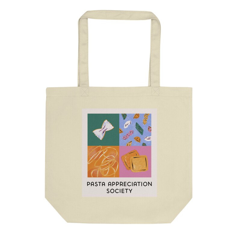 May include: A beige tote bag with a colorful illustration of different types of pasta. The text "PASTA APPRECIATION SOCIETY" is printed in black below the illustration.