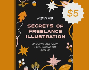 Secrets of Freelance Illustration - Digital Guide