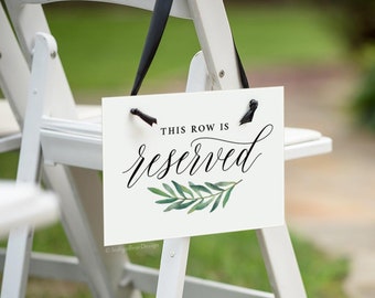 Printable Reserved Seat Sign for Wedding, This Row is Reserved Sign Wedding, Pre-Filled Reserved Chair Sign Template, Instant Download A1