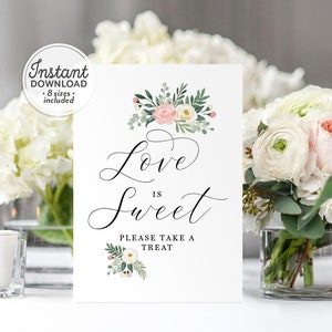 Love is Sweet Sign Printable Wedding Template, Take a Treat Sign, Blush Floral Wedding Decor, Dessert Table Decor, Instant Download P1