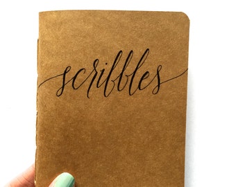 Custom Notebook "Scribbles" (Handmade, Personalized Christmas Gift, Hand Lettered, Kraft, Moleskine Cahier Style, 4.25x5.5in)
