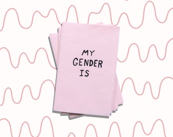 My Gender Is mini zine