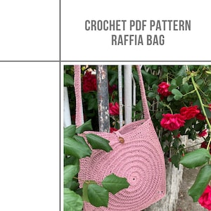 Crochet Raphia Bag Pattern, PDF crochet Pattern, DIY crochet tote bag, crochet raphia bag pattern, raffia bag pattern
