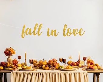 Fall in Love Banner for Fall Themed Shower, Fall Bridal Shower, Fall Baby Shower, Engagement Decorations, Autumn Wedding Decor,