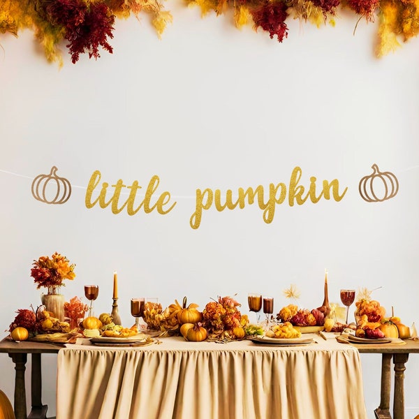 Little Pumpkin Fall Baby Shower Banner, Pumpkin Themed Gender Reveal, Sweet Little Pumpkin, Pumpkin Banner, Lil Pumpkin, Pumpkin is One