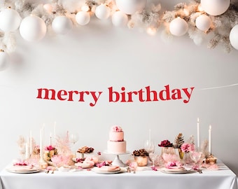 Merry Birthday Banner, Modern Winter Birthday, Merry Birthday Backdrop, Christmas First Birthday, Winter Theme Party, December Birthday