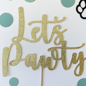 Lets Pawty Cake Topper, Dog Birthday Party, Puppy Party Decorations, Dog First Birthday Decor, Mother Puppers, Birthday Decorations,