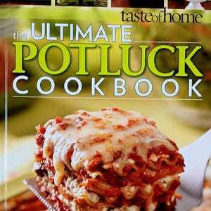 Cookbook, Taste of Home The Ultimate Potluck Cookbook, 2011, 1st Ed., HC