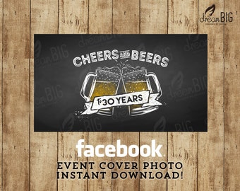 Cheers and Beers to 30 Years - Facebook Event Cover Photo Image - INSTANT Download