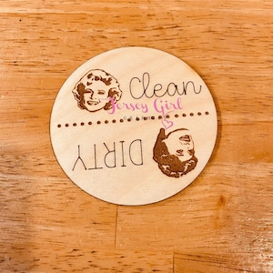 Funny Clean Dirty dishwasher magnet kitchen decor dishes wash clean flip engraved wood gift home switch dish round Golden girl Betty rose