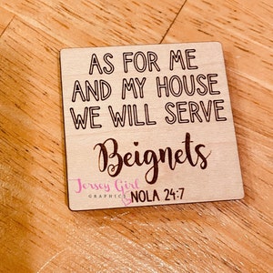 Wie für mich und mein Haus werden wir beignets Holzschild Geschenk WandTür Küche Dekor Nola French Quarter Mardi Gras Jazz Musik Essen Tablett
