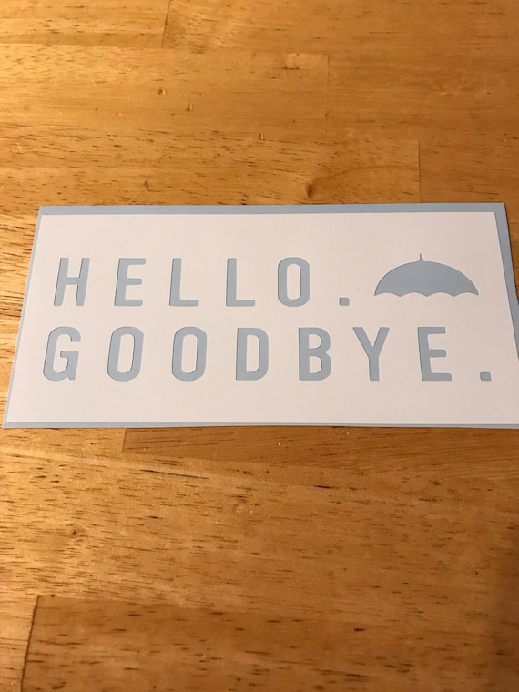 Hello Goodbye Umbrella Academy Klaus Number Four Inspired Etsy