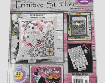 SPRING 2024 Punch Needle & Primitive Stitcher Magazine!! Just Arrived! 22 Springtime Projects!!