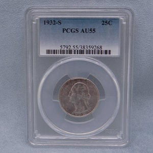 PCGS Certified 1932-S Washington Quarter Dollar .25C 25 Cents AU55