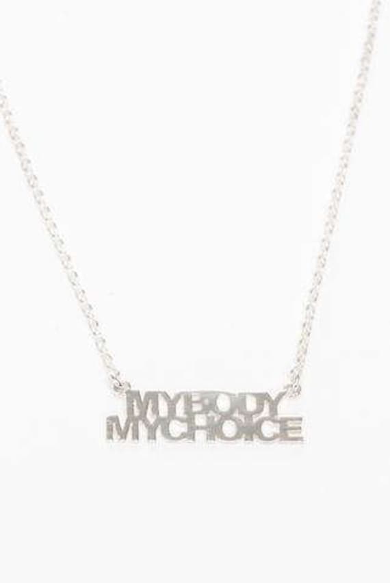 My Body My Choice Necklace