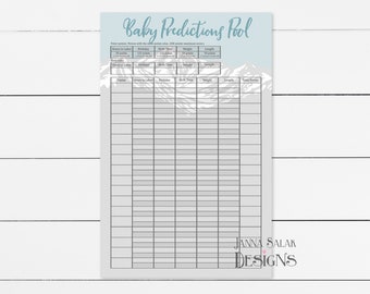 May include: A printable baby predictions pool game with a mountain range design in shades of gray and blue. The game includes spaces for guests to guess the baby's birthdate, time, weight, length, and hours in labor. The game is titled "Baby Predictions Pool" and includes the text "Janna Salak Designs".