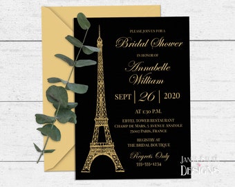 May include: Black and gold bridal shower invitation with a gold Eiffel Tower illustration. The invitation reads "Please join us for a Bridal Shower in honor of Annabelle William Sept 26 2020 at 1:30 p.m. Eiffel Tower Restaurant Champ de Mars, 5 Avenue Anatole 75007 Paris, France Registry at The Bridal Boutique Regrets Only 555-555-1234"