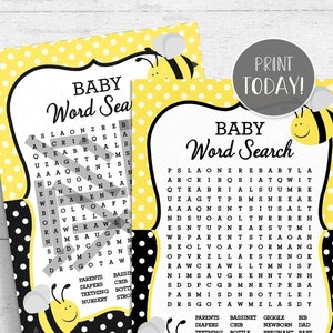 Può includere: Due giochi di ricerca di parole per baby shower. Il design presenta uno sfondo a pois gialli con un bordo nero. Le parole "BABY Word Search" sono in alto. Un'ape dei cartoni animati è sul lato. Le parole "Print Today!" sono in un cerchio.