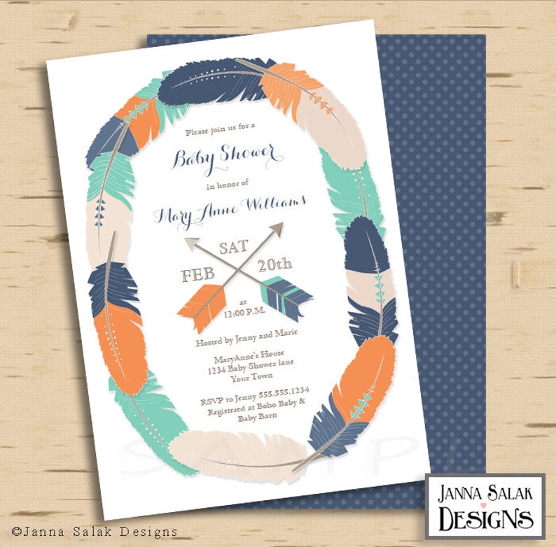 May include: A white baby shower invitation with a teal, orange, and navy blue feather design. The invitation reads "Please join us for a Baby Shower in honor of Mary Anne Williams FEB SAT 20th at 12:00 P.M. Hosted by Jenny and Marie MaryAnne's House 1234 Baby Shower lane Your Town RSVP to Jrony at 555.555.1234 Registered at Boho Baby & Baby Barn"