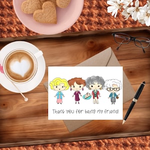 Golden Girls - Thank You for Being My Friends: Handmade Greeting Card image 1