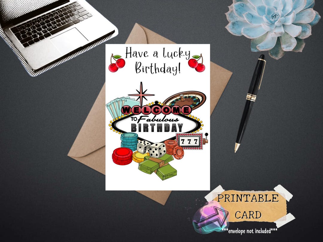Instant Download Handmade Greeting Card: Casino - Lucky Birthday ...