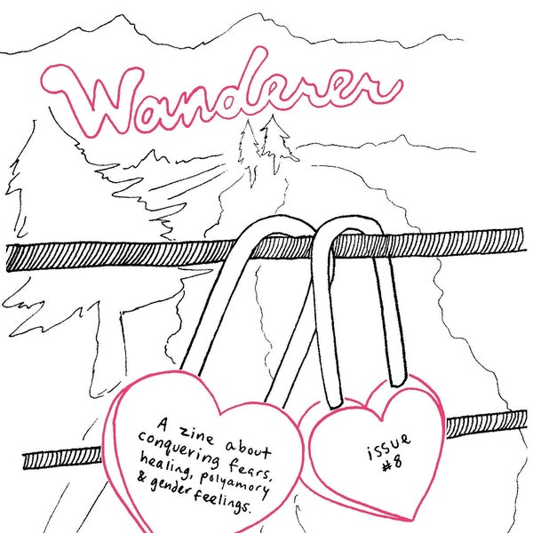 DIGITAL wanderer issue #8 | perzine about healing, conquering fears, polyamory & gender feelings / personal zine