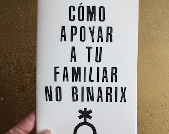 Spanish translation: How to Support Your Non-Binary Family Member | nonbinary ally zine resource