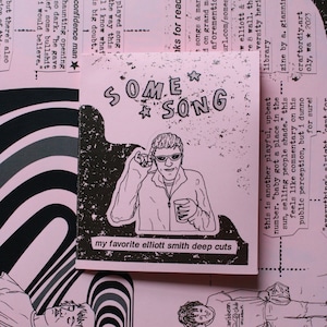 some song: elliott smith fanzine | mini zine