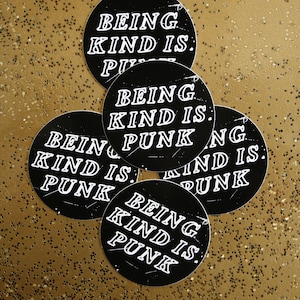 being kind is punk | 2&quot; vinyl sticker