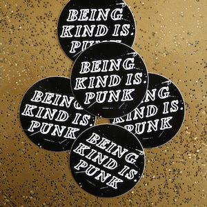 being kind is punk | 2" vinyl sticker