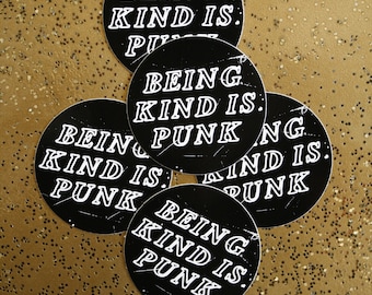 being kind is punk | 2" vinyl sticker