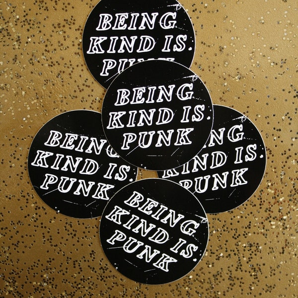 being kind is punk | 2" vinyl sticker
